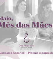 Mês das Mães | Larissa e Antonelli